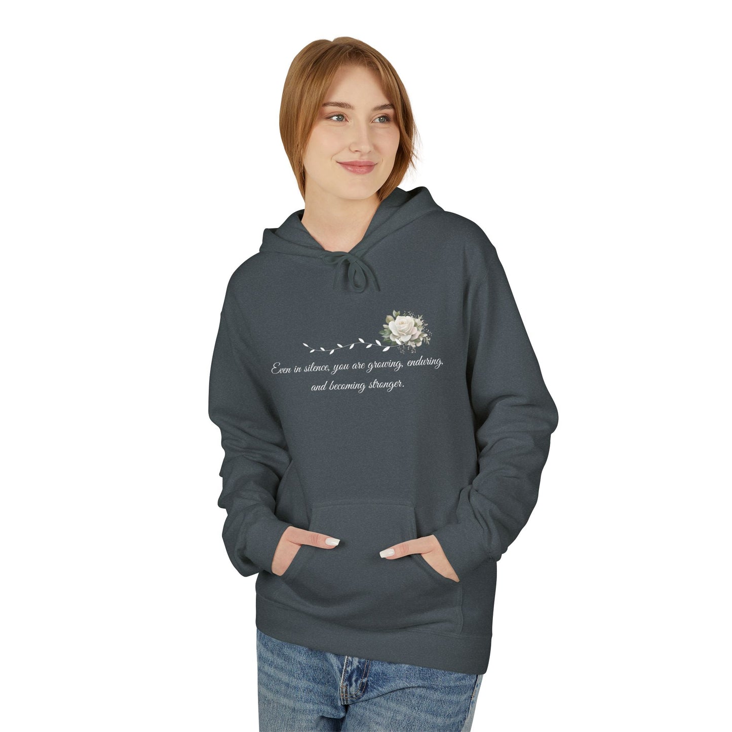 Silent But Strong Hoodie — Floral Inspirational Comfort Pullover