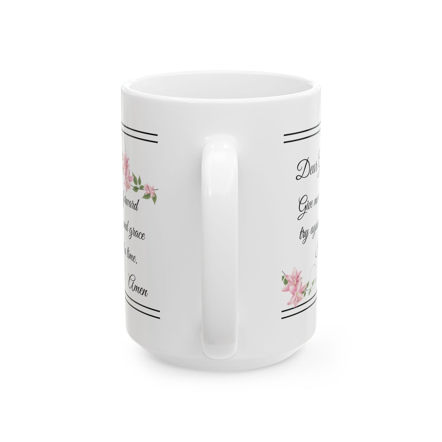 Inspirational Prayer Ceramic Mug — 'Pray for Courage... Move Forward with Confidence'