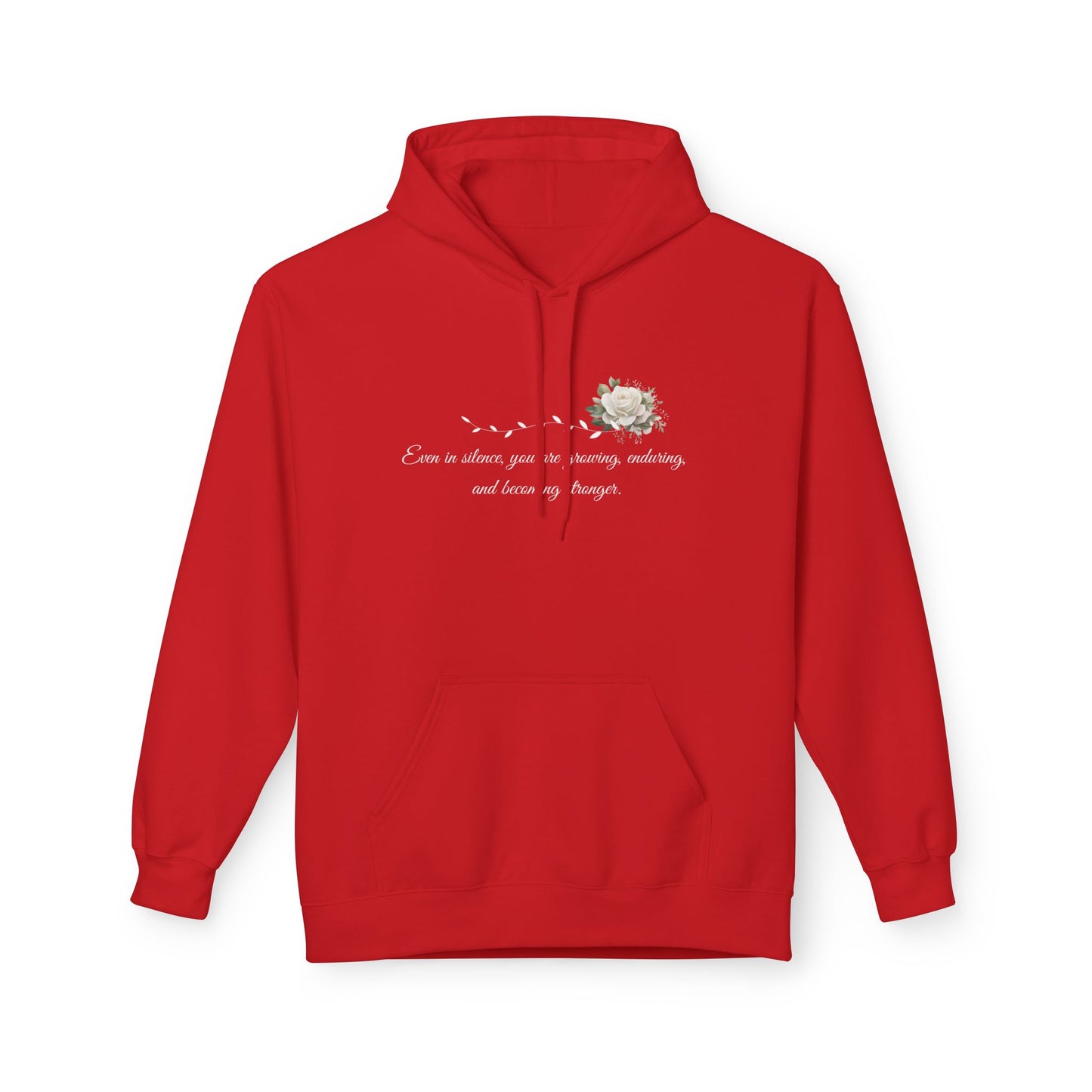 Silent But Strong Hoodie — Floral Inspirational Comfort Pullover