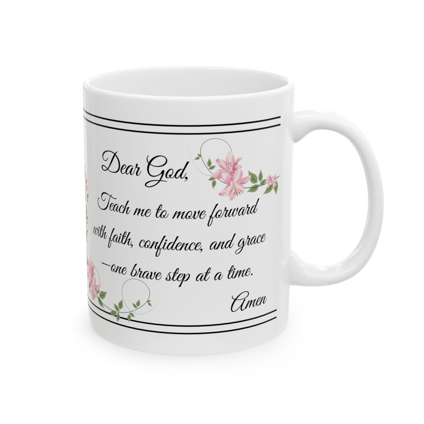 Inspirational Prayer Ceramic Mug — 'Pray for Courage... Move Forward with Confidence'