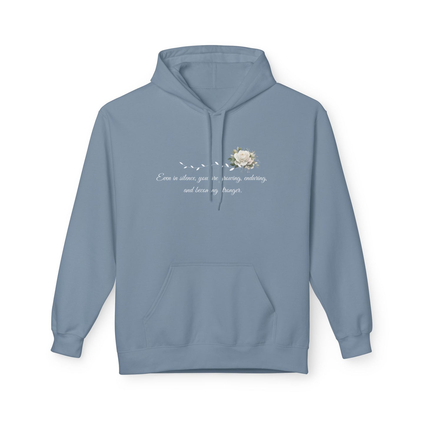 Silent But Strong Hoodie — Floral Inspirational Comfort Pullover