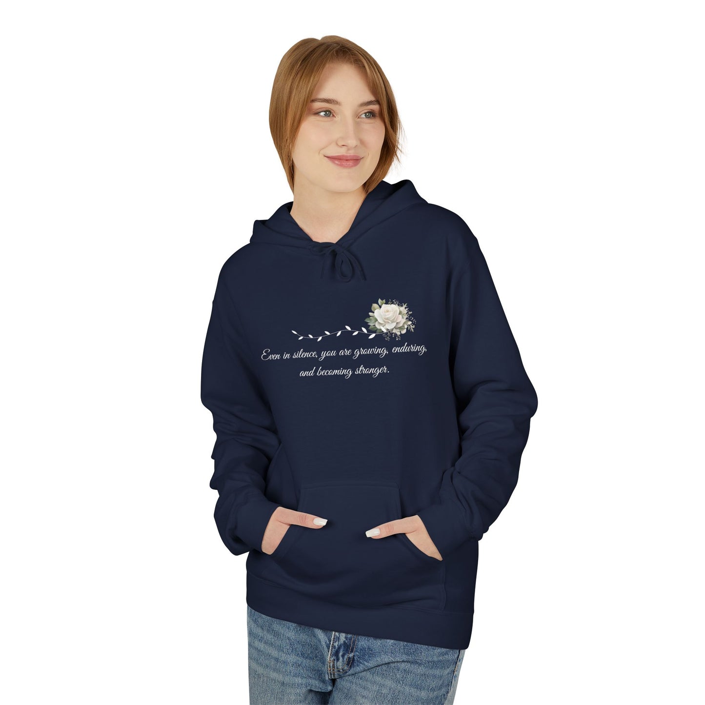 Silent But Strong Hoodie — Floral Inspirational Comfort Pullover
