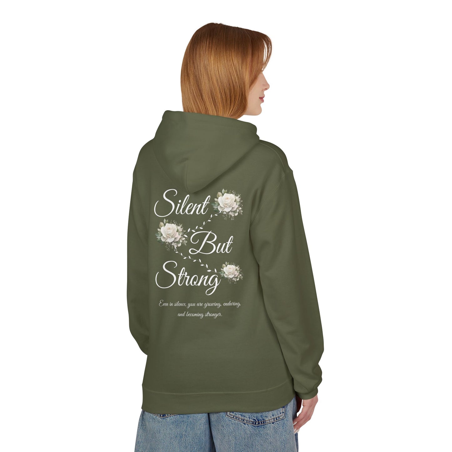 Silent But Strong Hoodie — Floral Inspirational Comfort Pullover
