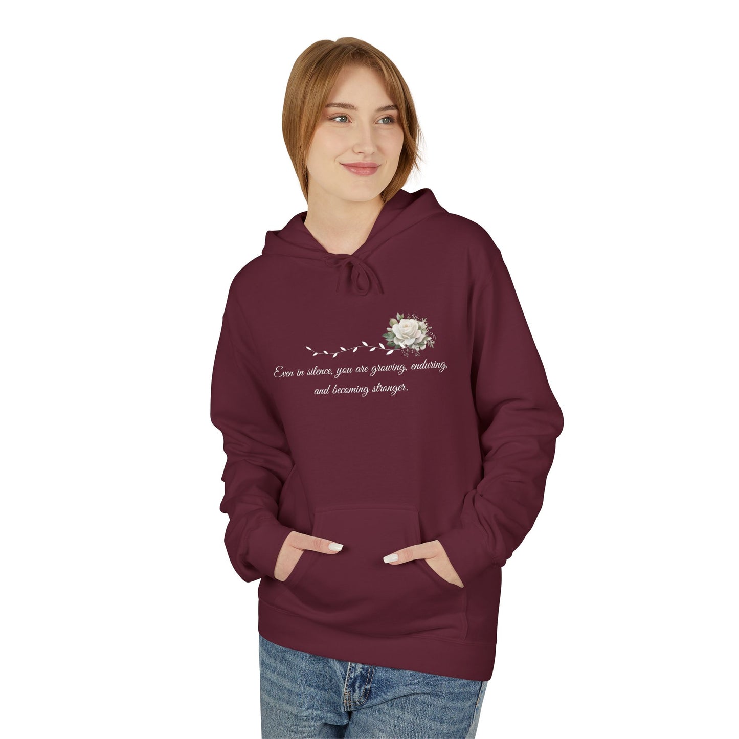 Silent But Strong Hoodie — Floral Inspirational Comfort Pullover