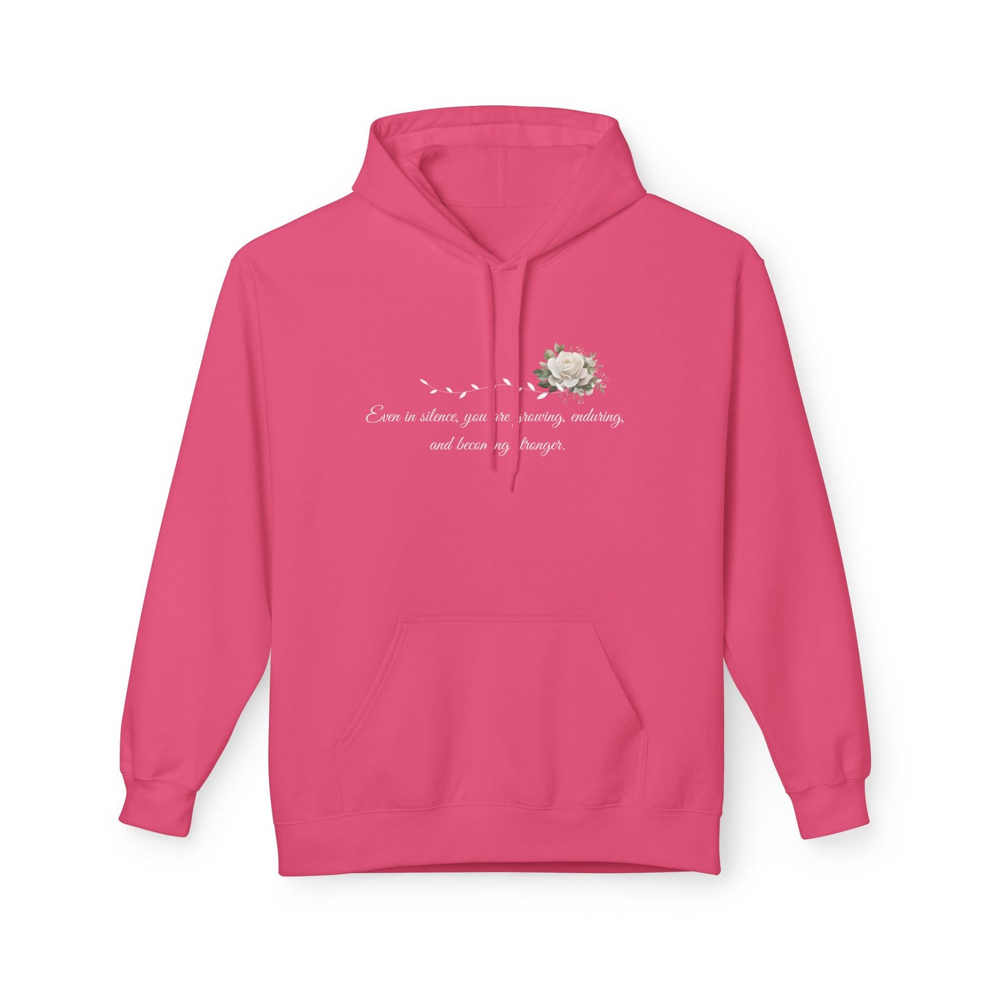 Silent But Strong Hoodie — Floral Inspirational Comfort Pullover
