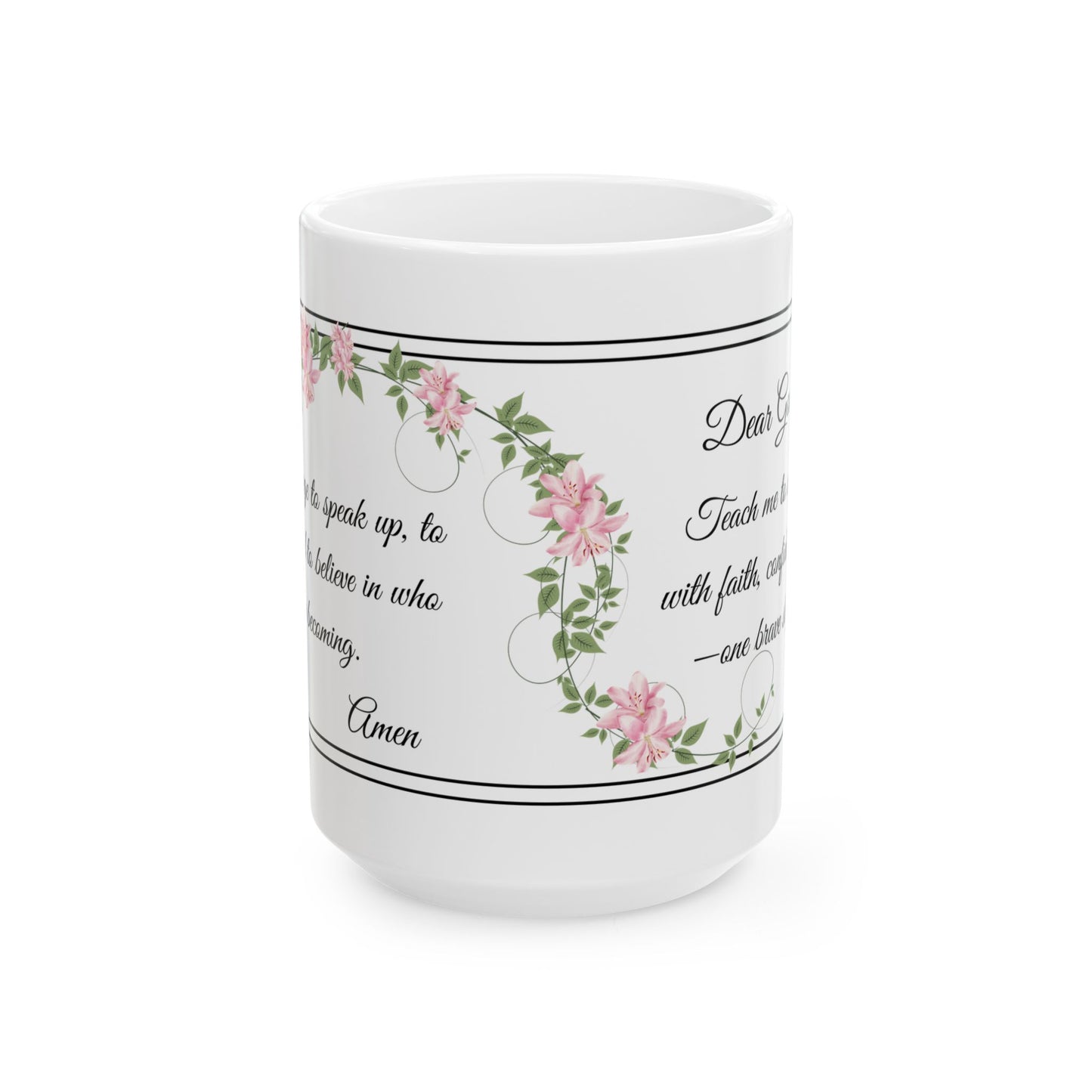 Inspirational Prayer Ceramic Mug — 'Pray for Courage... Move Forward with Confidence'