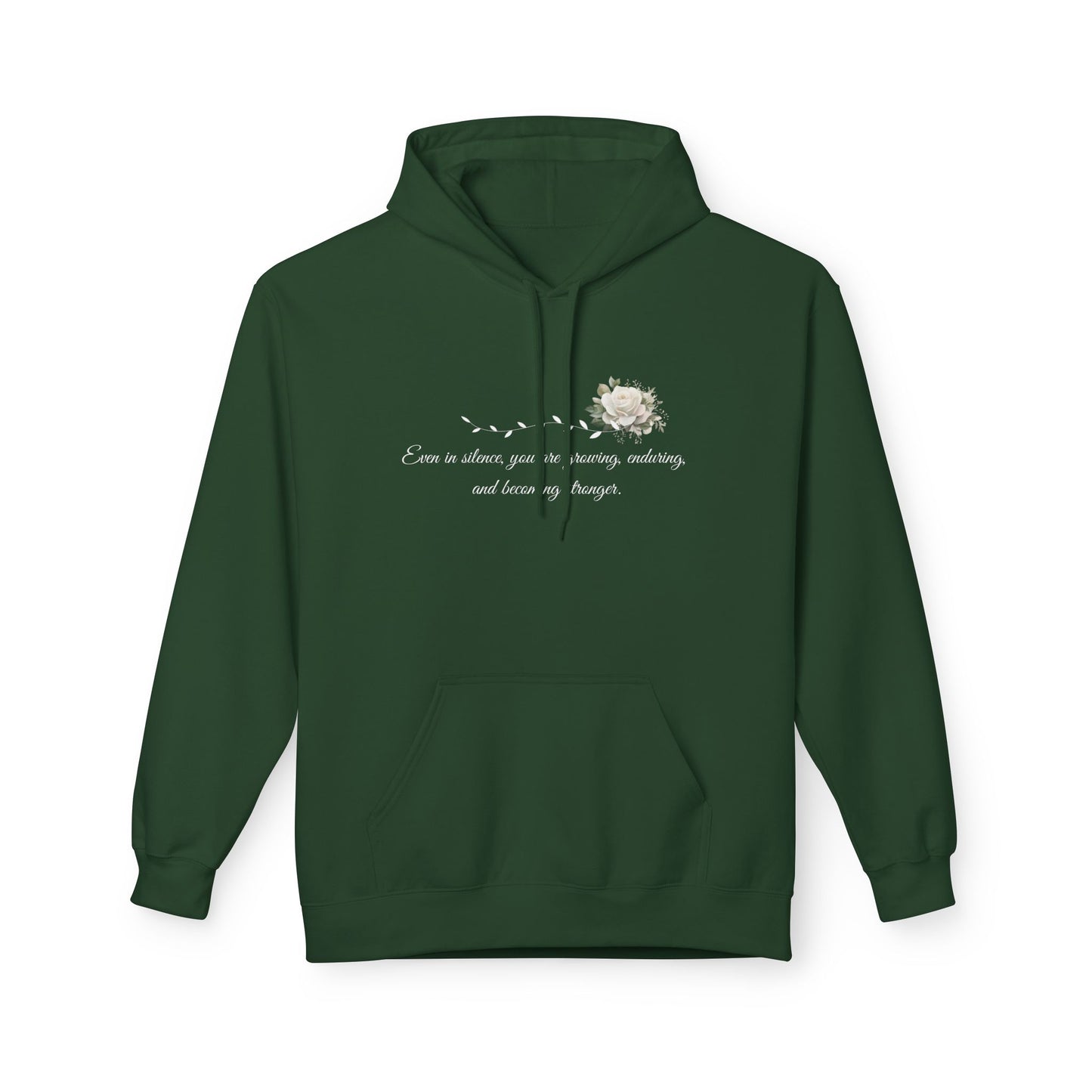 Silent But Strong Hoodie — Floral Inspirational Comfort Pullover